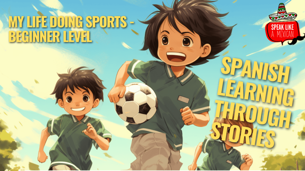 Spanish-Learning-Through-Stories