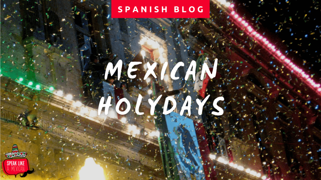 mexican holydays
